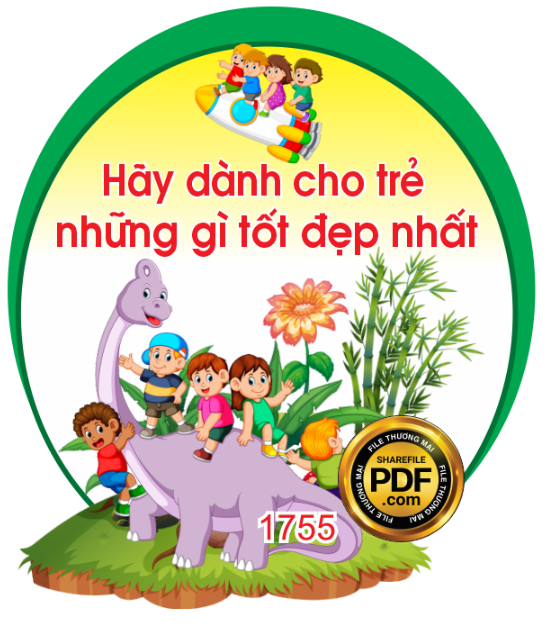 Hãy dành cho trẻ những gì tốt đẹp nhất
