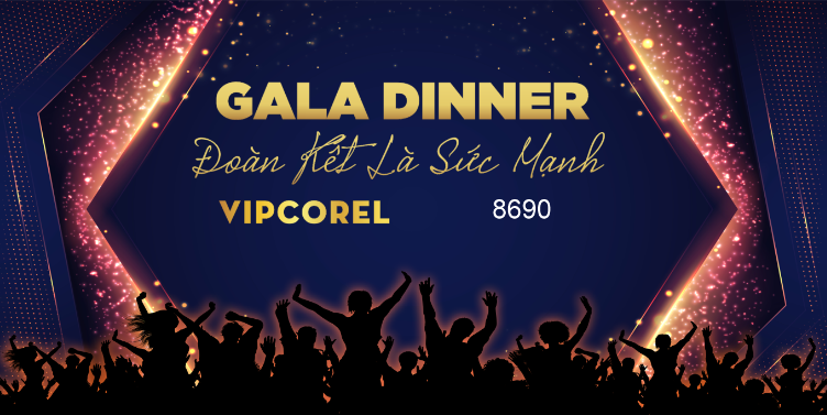 Gala dinner đoàn kết là xức mạnh