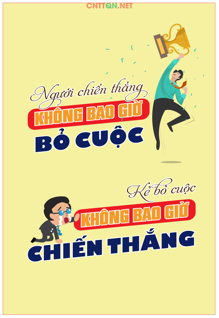 Người chiến thắng không bao giờ bỏ cuộc