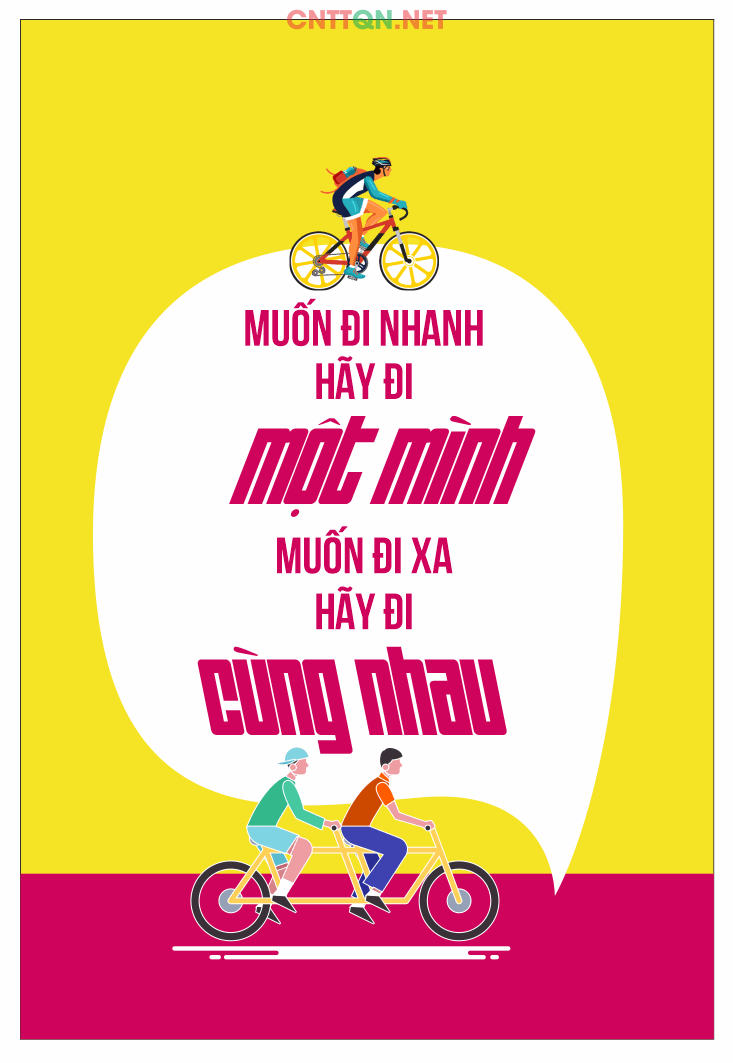 Muốn đi nhanh hãy đi một mình - muốn đi xa hãy đi cùng nhau