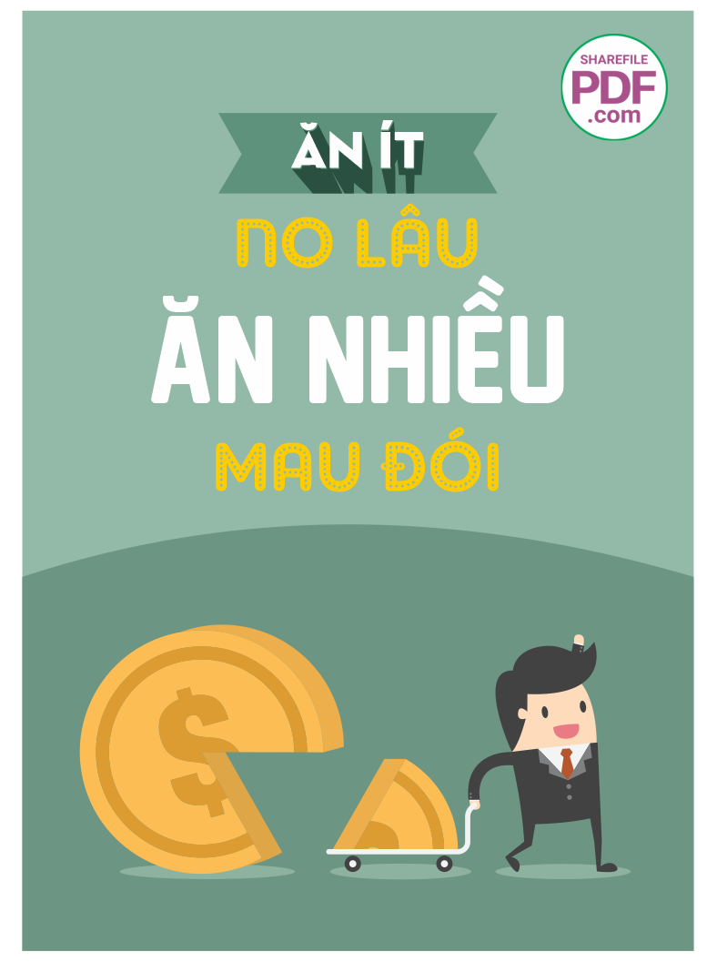 Ăn ít no lâu ăn nhiều mau đói