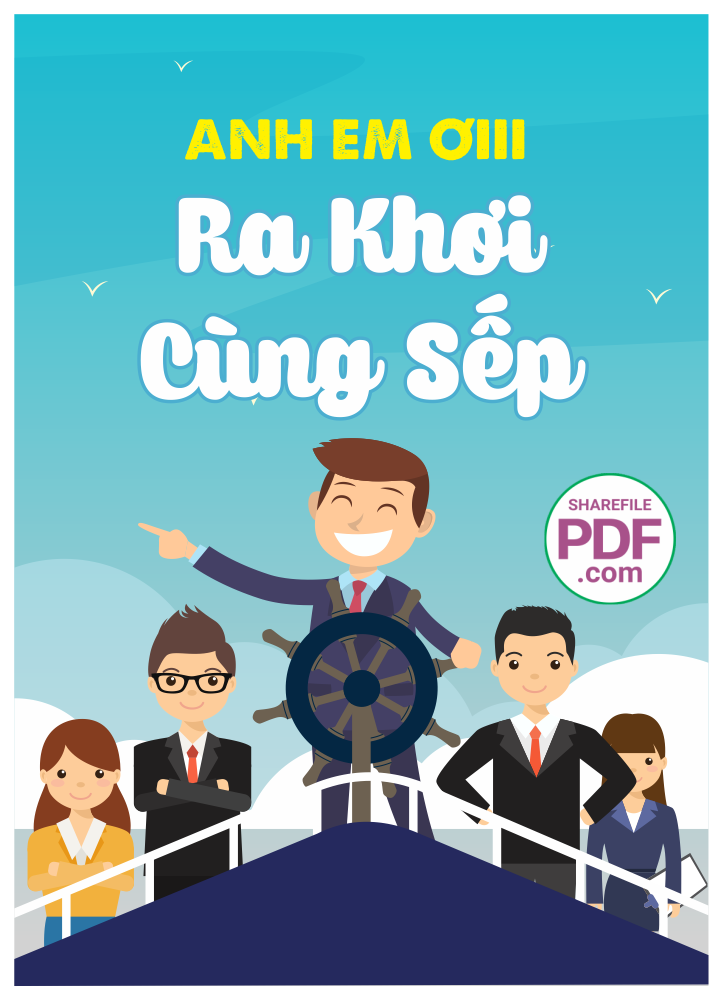Anh em ơi ra khơi cùng sếp