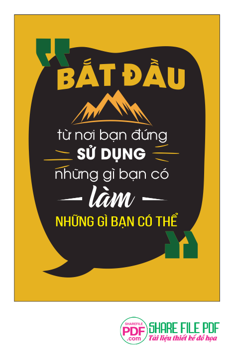 Từ nơi bạn đứng sử dụng những gì bạn có - làm những điều bạn có thể