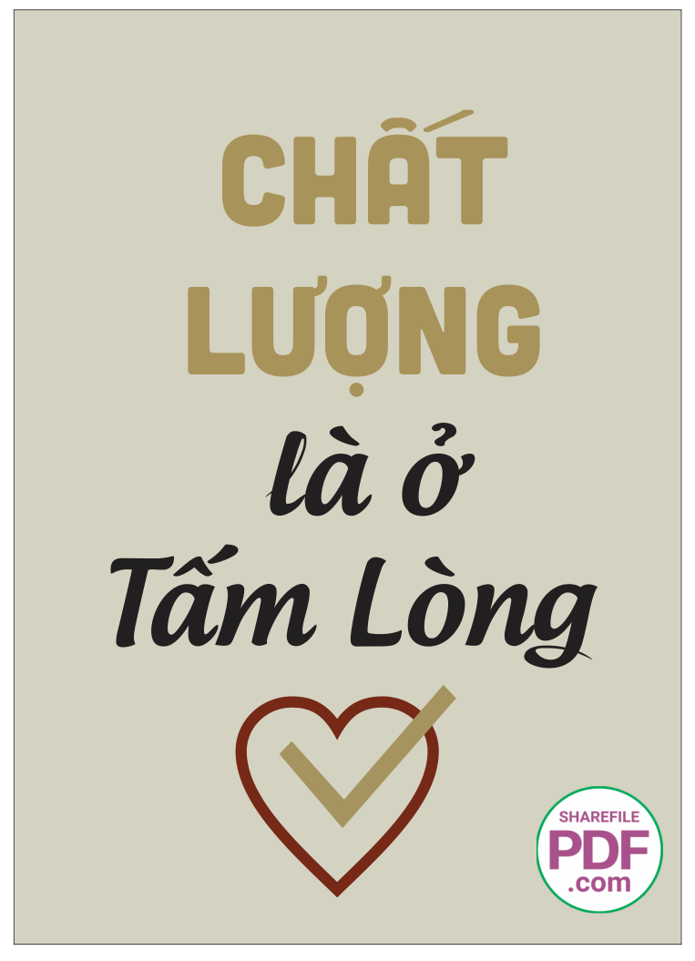 Chất lượng là ở tấm lòng