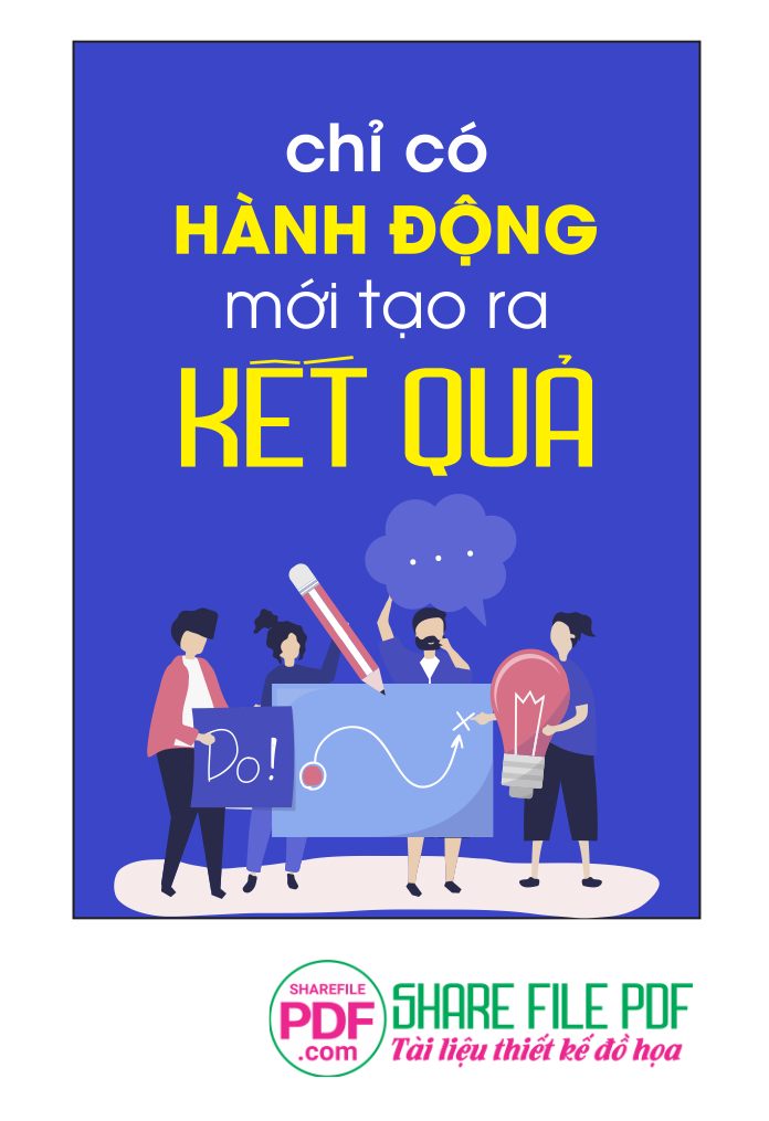 Chỉ có hành động mới tạo ra kết quả