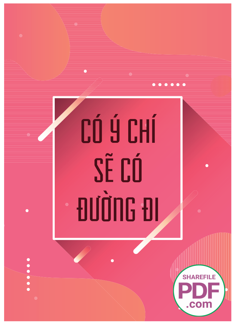Có ý chí sẽ có đường đi