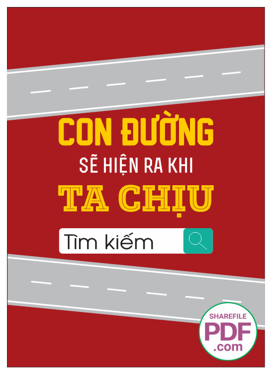 Con đường sẽ hiện ra khi ta chịu tìm kiếm