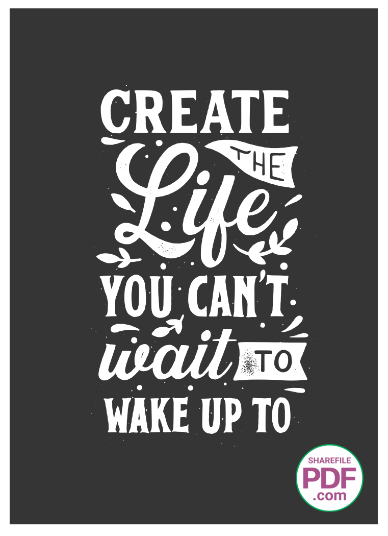Create the life you can't wait to wake up to
