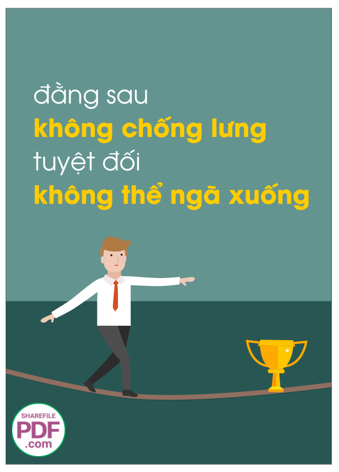 Đằng sau không chống lưng tuyệt đối không thể ngã xuống