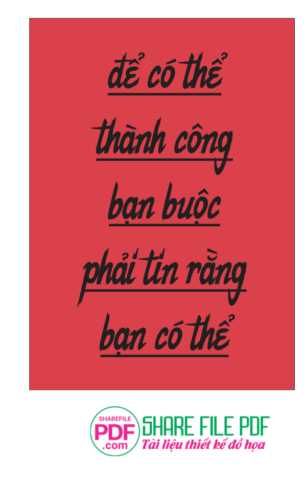 Để có thể thành công bạn buộc phải tin rằng bạn có thể