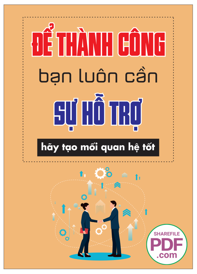 Để thành công bạn luôn cần sự hỗ trợ - hãy tạo mối quan hệ tốt