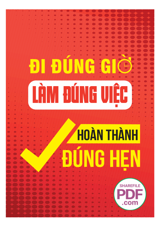 Đi đúng giờ làm đúng việc hoàng thành đúng hẹn