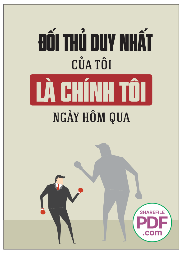 Đối thủ duy nhất của tôi là chính tôi ngày hôm qua