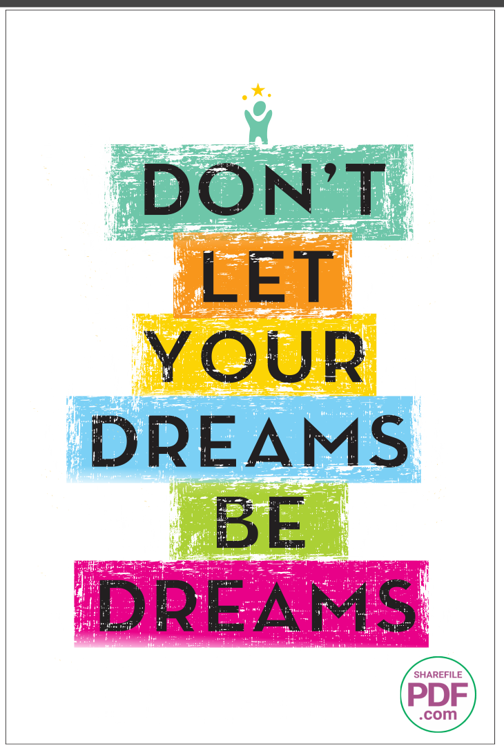 Don't let your dreams be dreams
