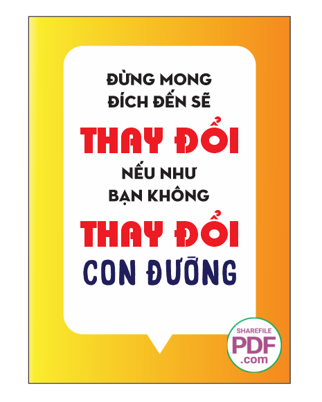 Đừng mong đích sẽ thay đổi nếu như bạn không thay đổi con đường