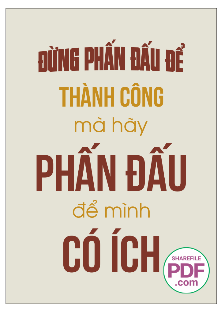 Đừng phấn đấu để thành công mà hãy phấn đấu để mình có ích
