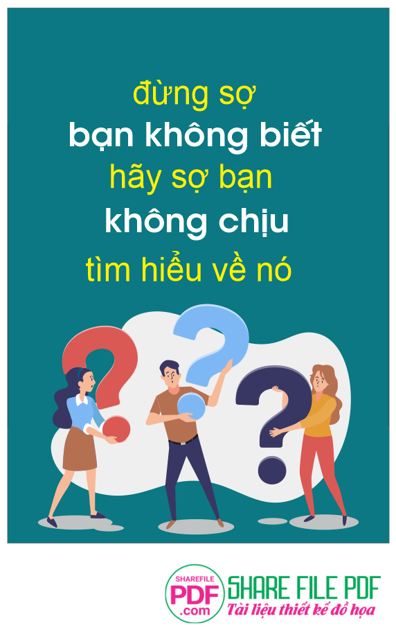 Đừng sợ bạn không biết - hãy sợ bạn không chịu tìm hiểu về nó