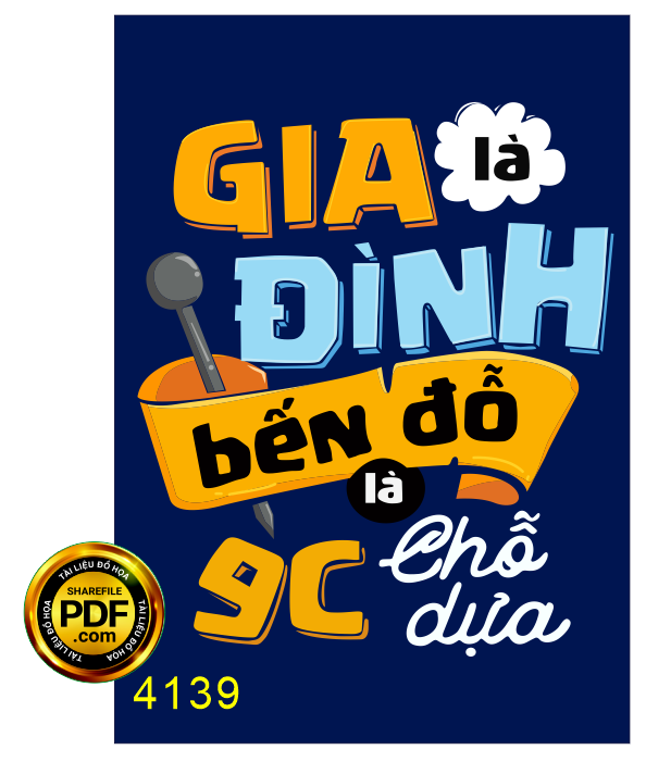  logo in áo Gia đình là bến đỗ - 9C là chỗ dựa