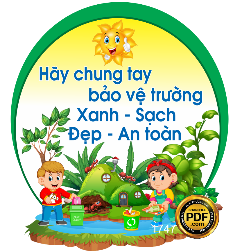 HAY CHUNG TAY BAO VE TRUONG XANH - SACH - DEP - AN TOAN.png