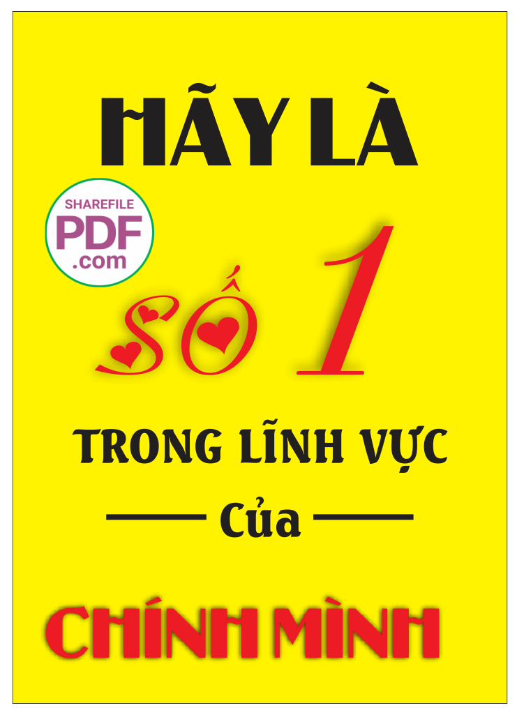 Hãy là số một trong lĩnh vực của chính mình
