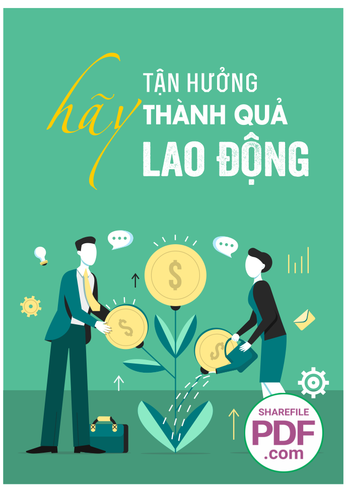 Hãy tận hưởng thành quả lao động