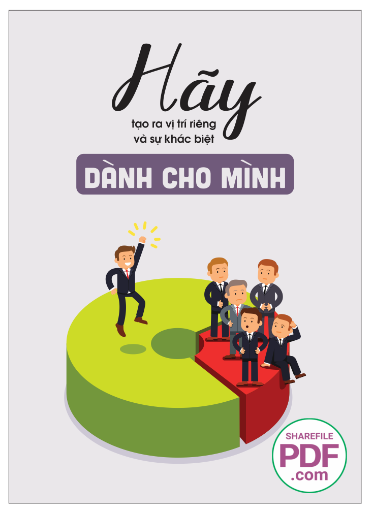 Hãy tạo ra vị trí riêng và sự khác biệt dành cho mình