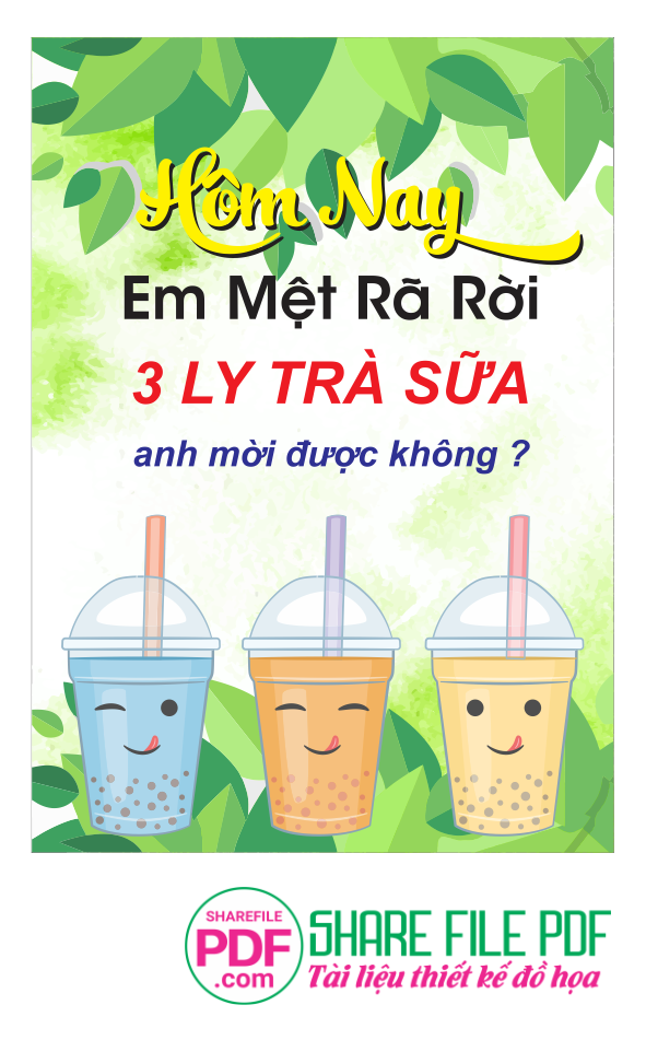 Hôm nay em mệt ra rời - 3 ly trà sữa anh mời được không