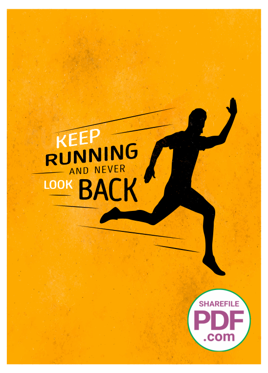 Keep running and never look back