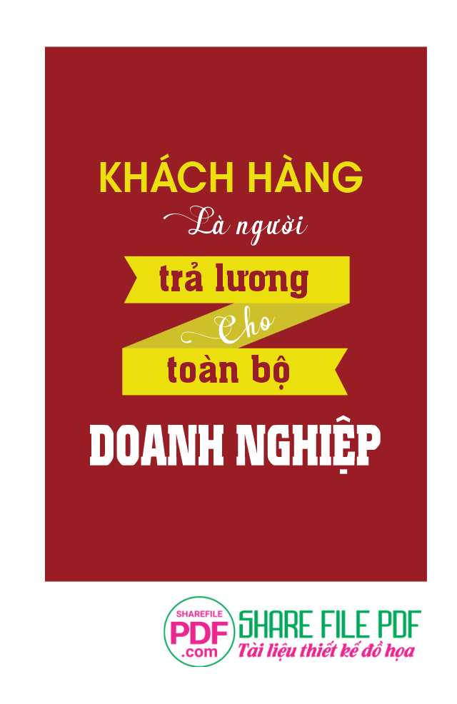 Khách hàng là người trả lương cho toàn bộ doanh nghiệp
