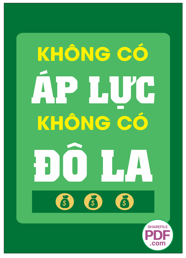 Không có áp lực không có đô la