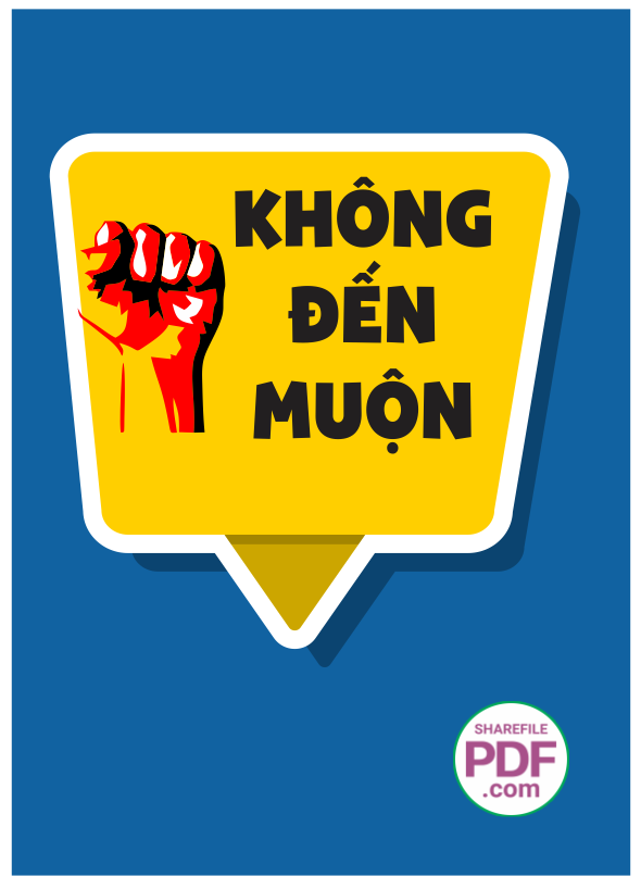 Tranh động lực treo tường Không đến muộn