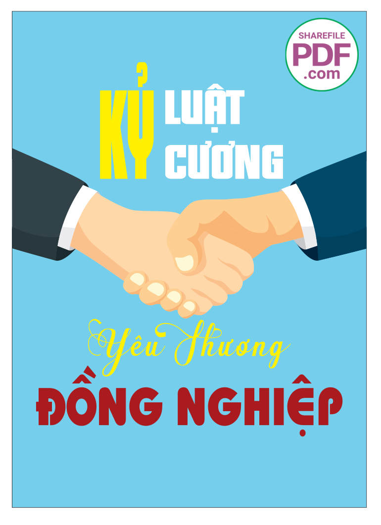 Kỷ luật - Kỷ cương - yêu thương đồng nghiệp