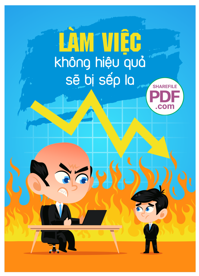 Làm việc không hiệu quả sẽ bị sếp la