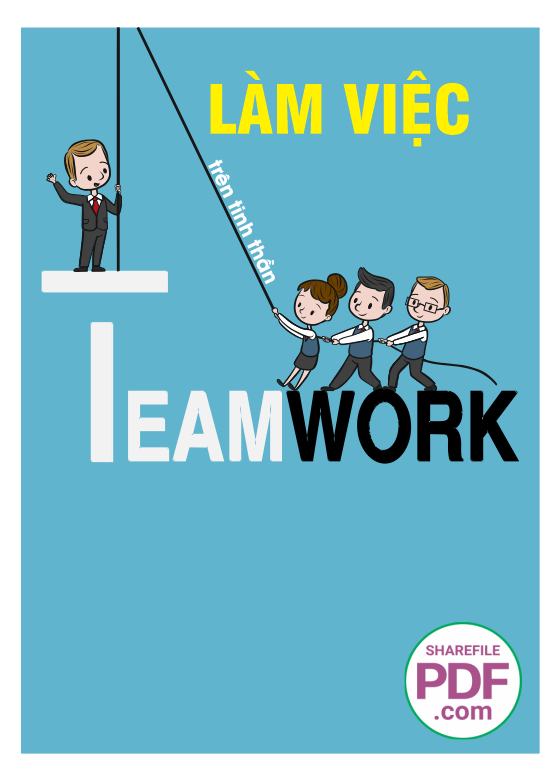 Làm việc trên tinh thần Teamwork