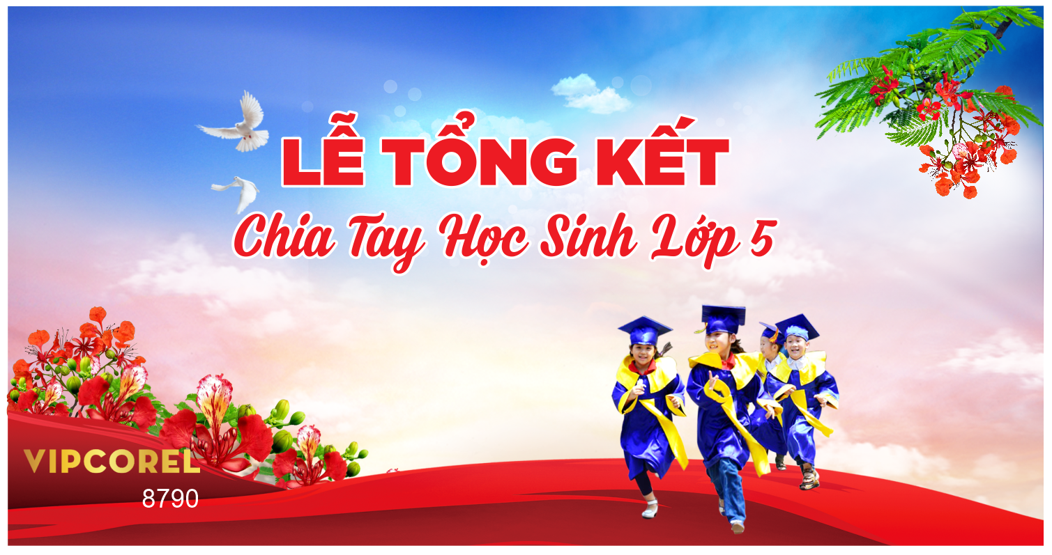 le tong ket chia tay hoc sinh lop 5.png