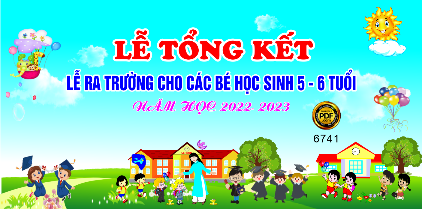 le tong ket ra truong cho cac be hoc sinh 5 - 6 tuoi.png