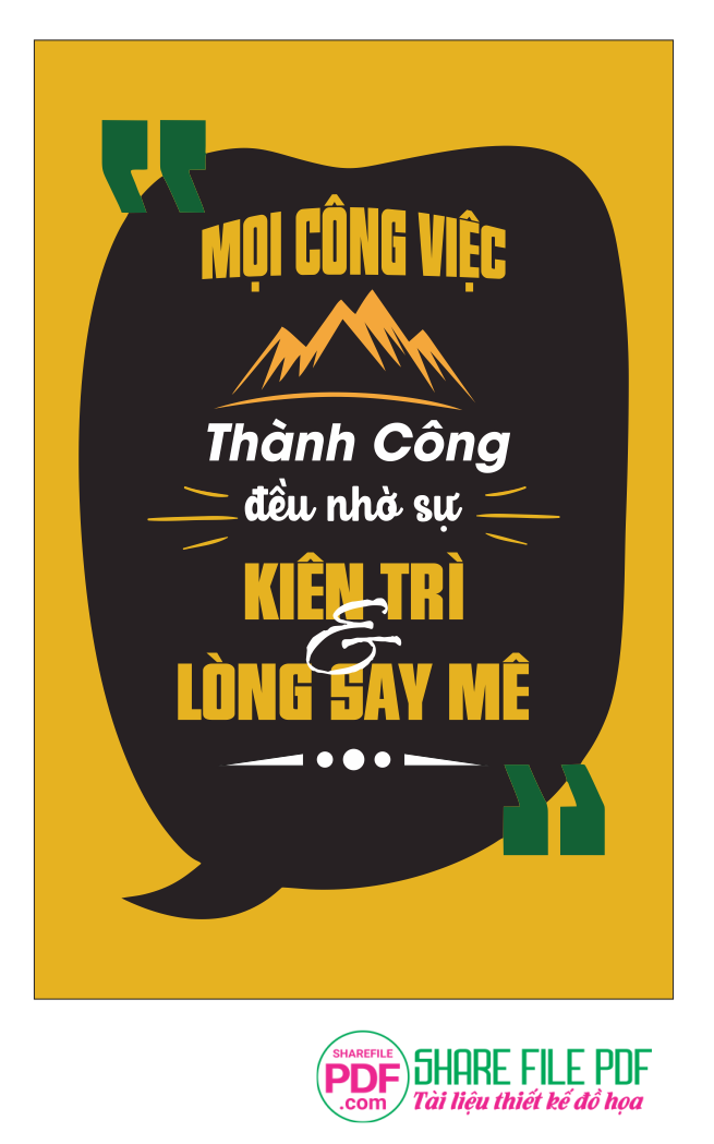 Mọi công việc thành công đều nhờ sự kiên trì và long say mê