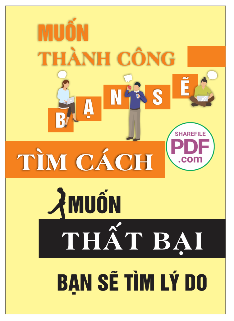 Muốn thành công bạn sẽ tìm cách