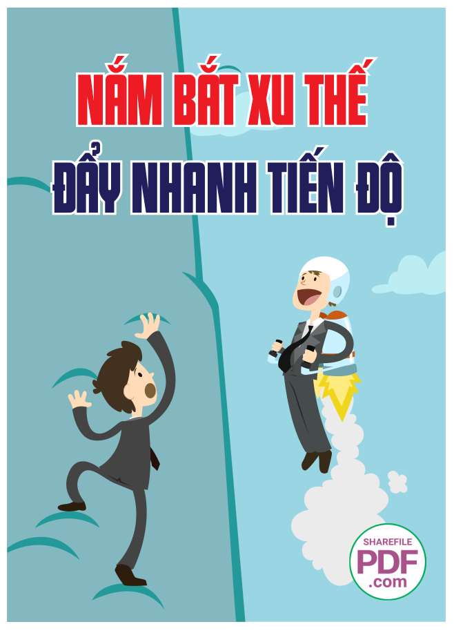 Nắm bắt xu thế đẩy nhanh tiến độ