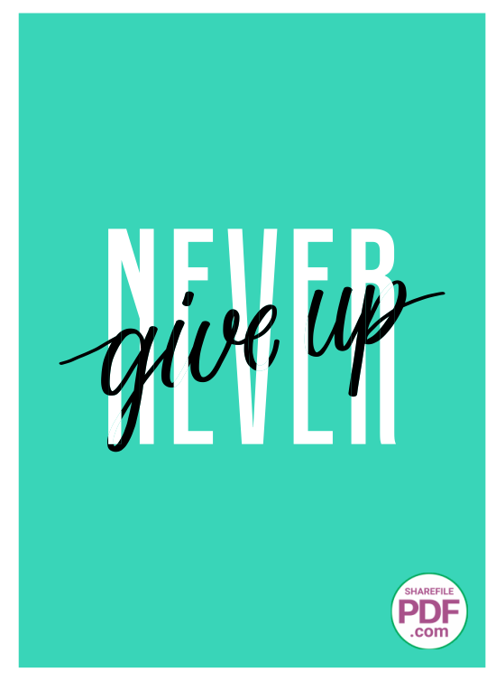 Never give up