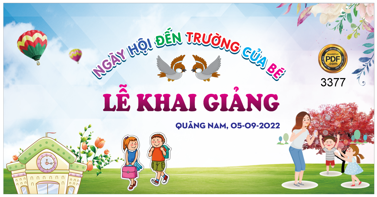 Hội đến trường của bé - Lễ Khai giảng