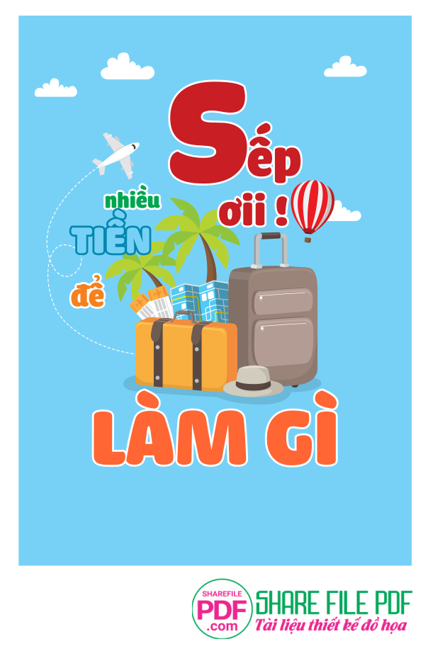 Sếp ơi nhiều tiền để làm gì 