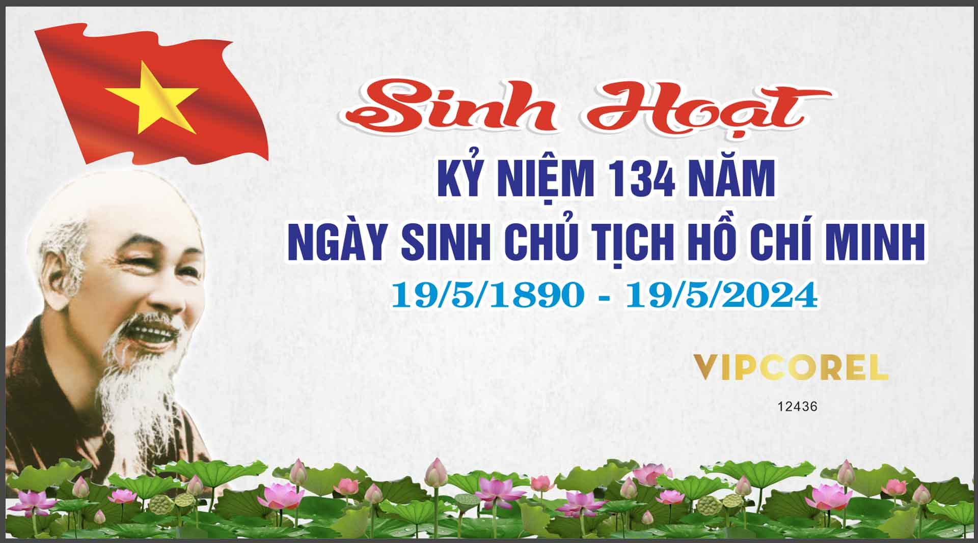 sinh hoat ky niem 134 nam ngay sinh chu tich ho chi minh.jpg