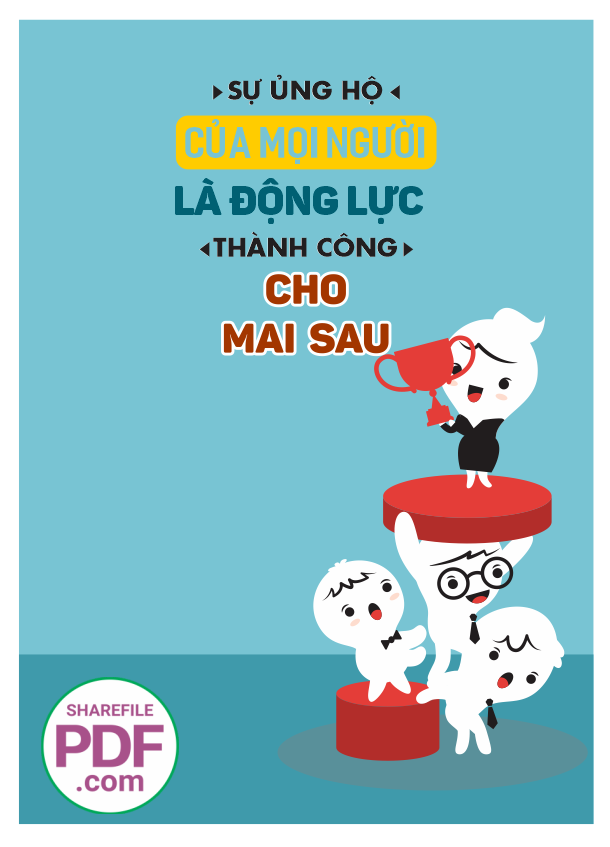 Sự ủng hộ của mọi người là động lục thành công cho mai sau
