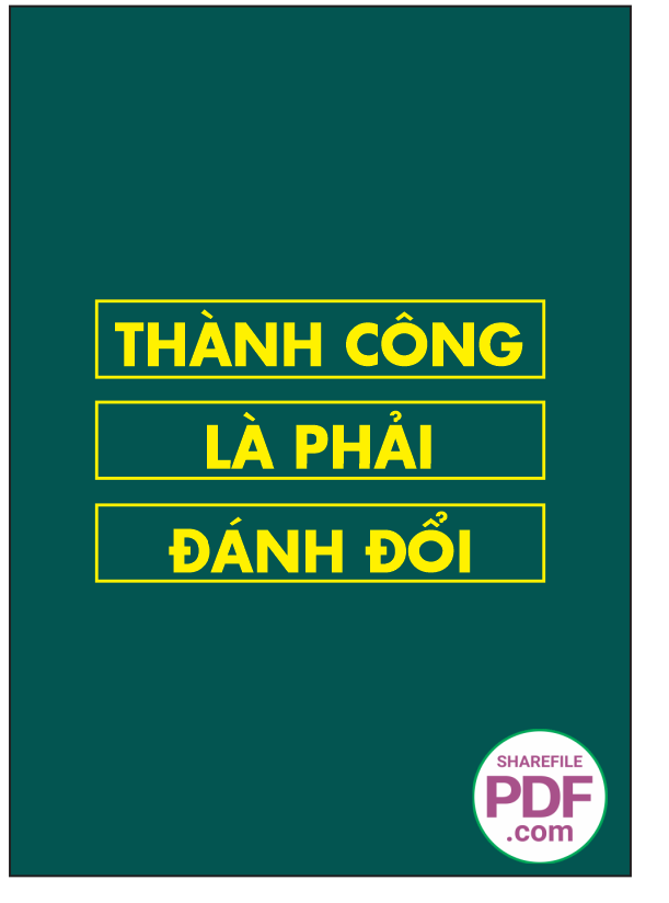 Thành công là phải đánh đổi