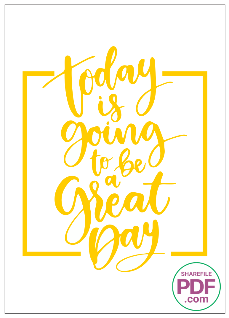 Today is going to be a great day
