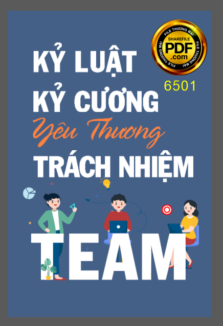 Kỷ luật kỷ cương yêu thương trách nhiệm Team