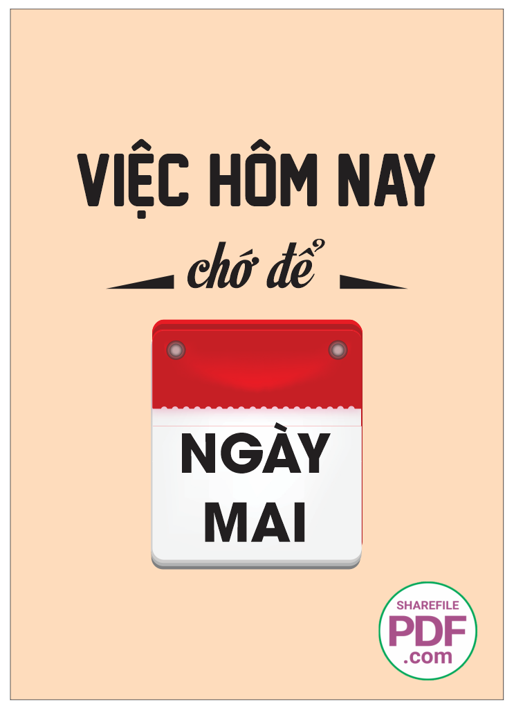 Việc hôm nay chớ để ngày mai